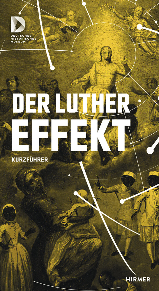 Der Luthereffekt Kurzführer