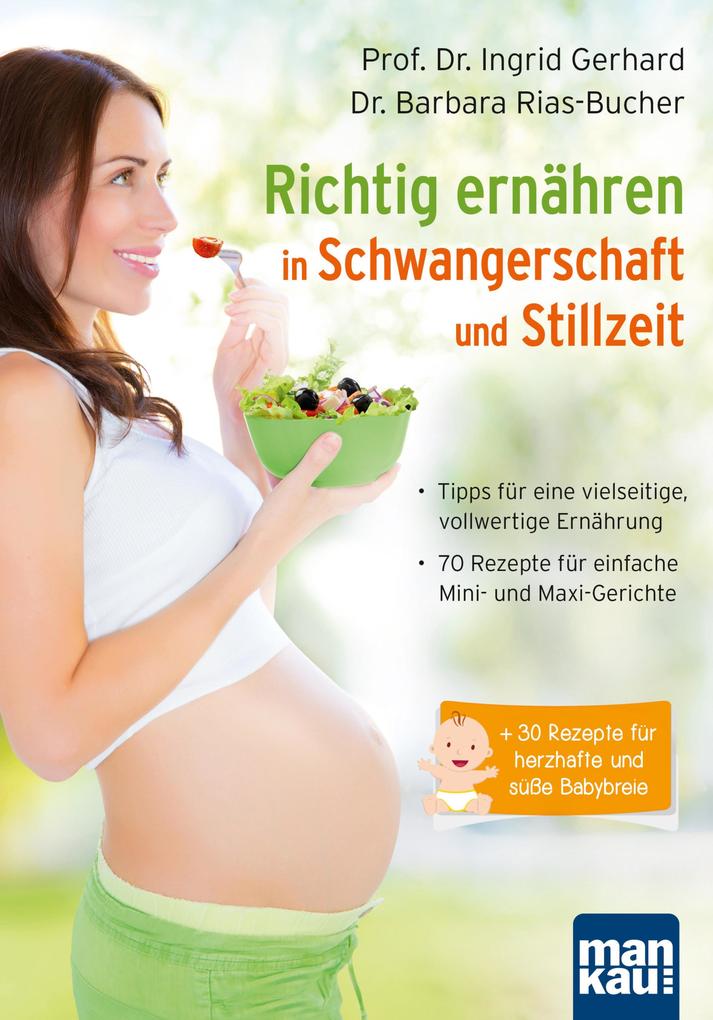 Richtig ernähren in Schwangerschaft und Stillzeit als eBook Richtig ernähren in Schwangerschaft und Stillzeit als eBook