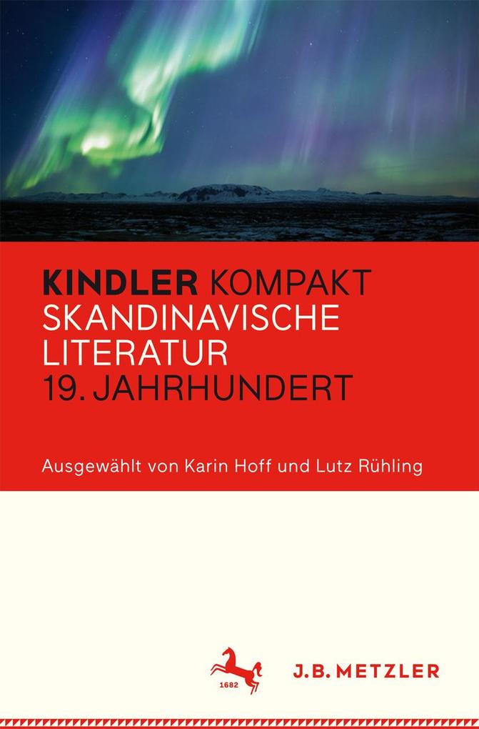 Kindler Kompakt: Skandinavische Literatur 19. Jahrhundert