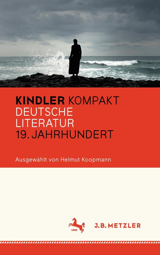Kindler Kompakt: Deutsche Literatur 19. Jahrhundert