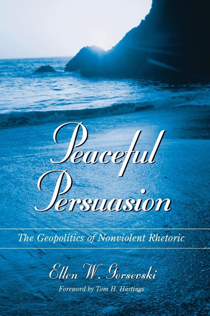 Peaceful Persuasion