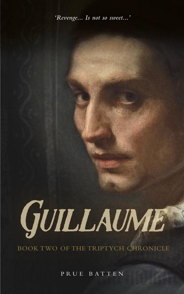 Guillaume (The Triptych Chronicles #2)