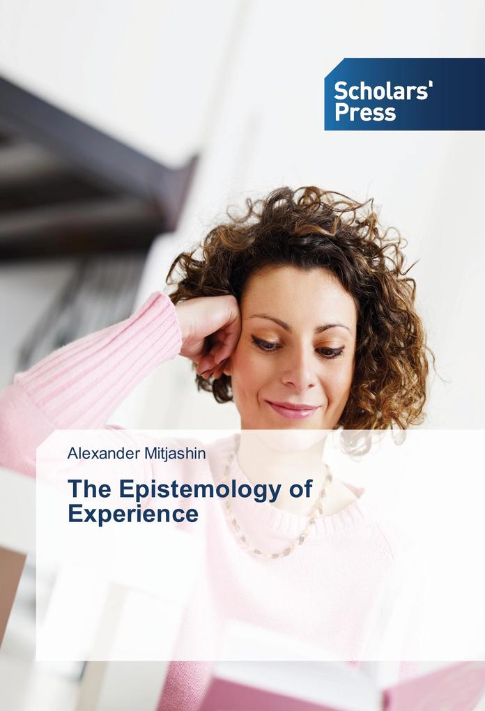 The Epistemology of Experience