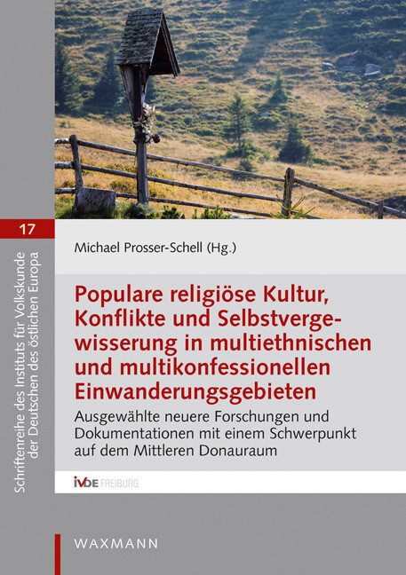 Populare religiöse Kultur Konflikte und Selbstvergewisserung in multiethnischen und multikonfession