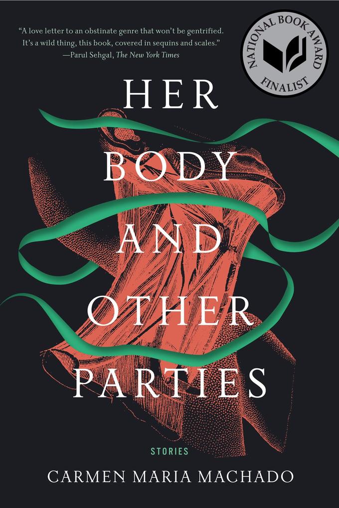 Graywolf Press Her Body And Other Parties