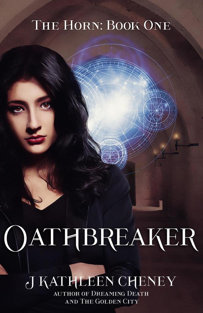 Oathbreaker (The Horn #1)