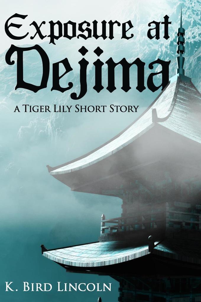 Exposure at Dejima: A Tiger  Short Story