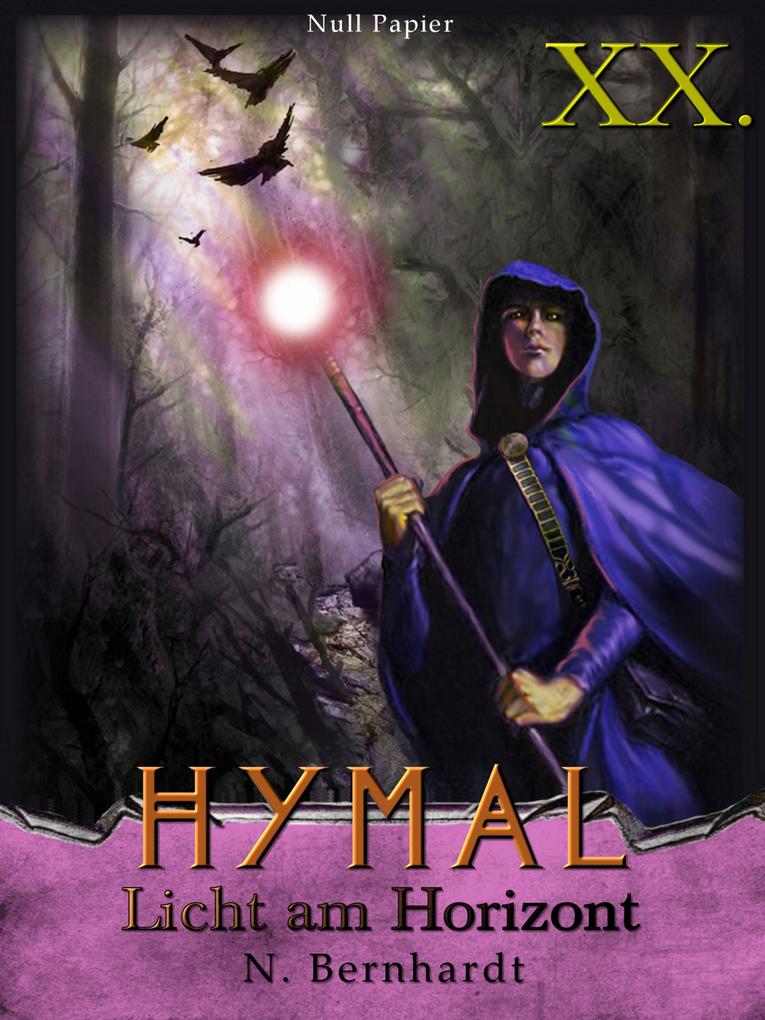 Der Hexer von Hymal Buch XX: Licht am Horizont