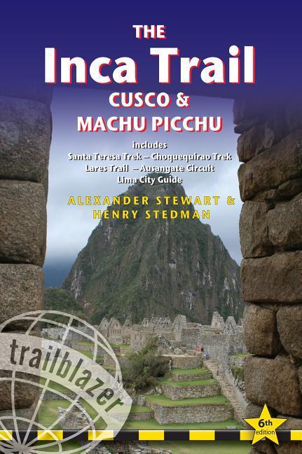 The Inca Trail Cusco & Machu Picchu