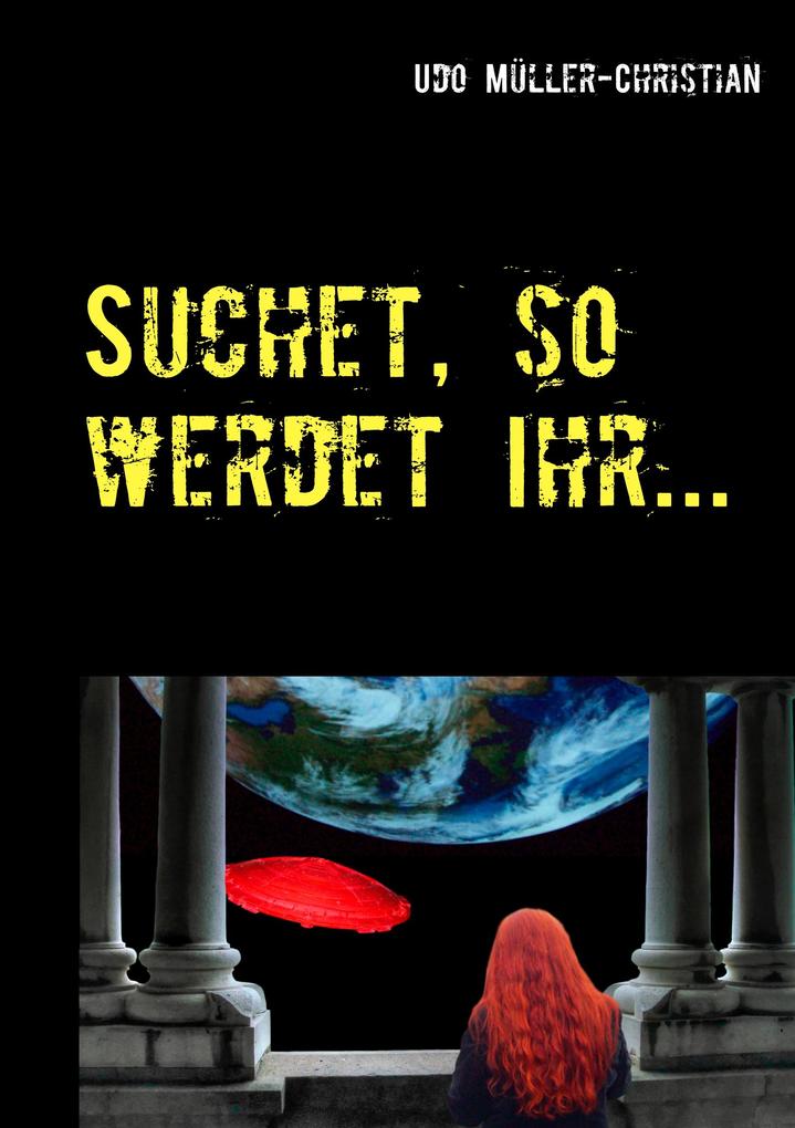 Suchet so werdet Ihr ...