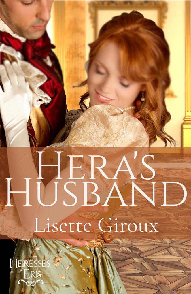 Hera's Husband (Heiresses of Eris #2)