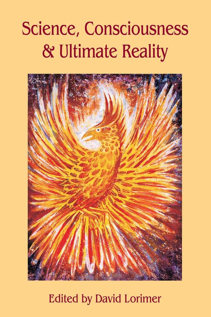 Science Consciousness and Ultimate Reality