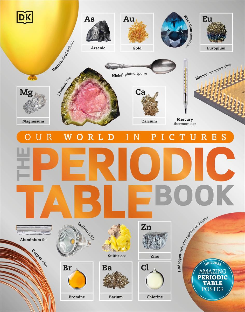 Dorling Kindersley The Periodic Table Book, Kinderbücher Von Tom Jackson, Dk - Bild 3