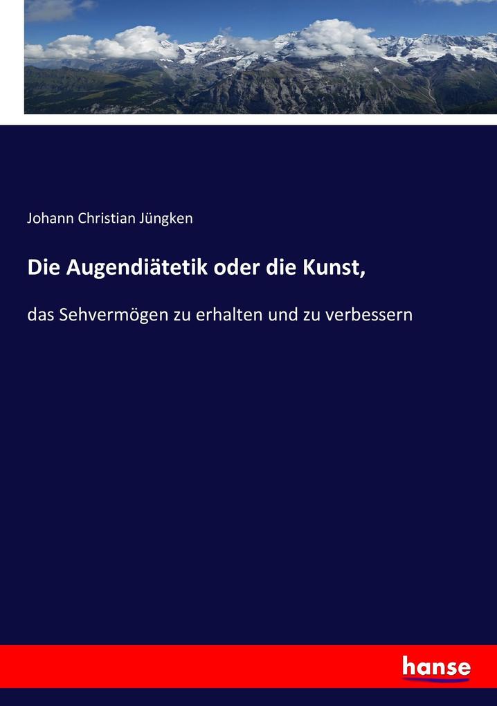 Image of Die Augendiätetik oder die Kunst