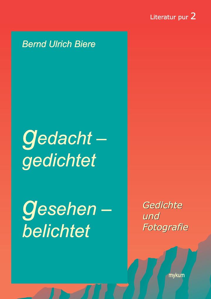 Image of gedacht - gedichtet gesehen - belichtet