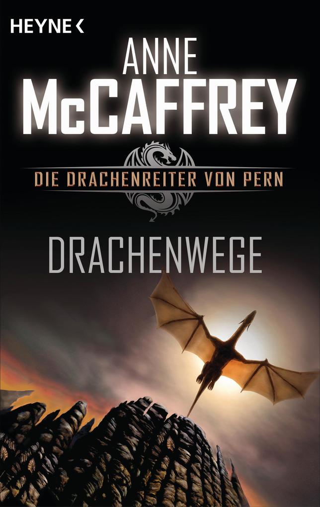 Drachenwege - Anne Mccaffrey