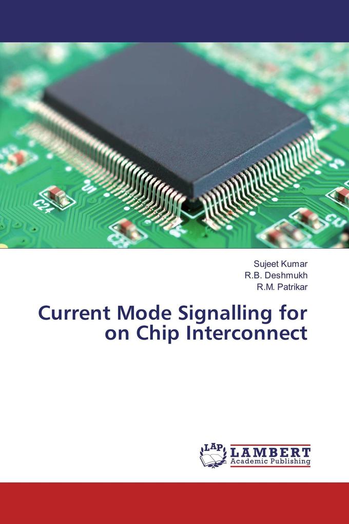 Current Mode Signalling for on Chip Interconnect