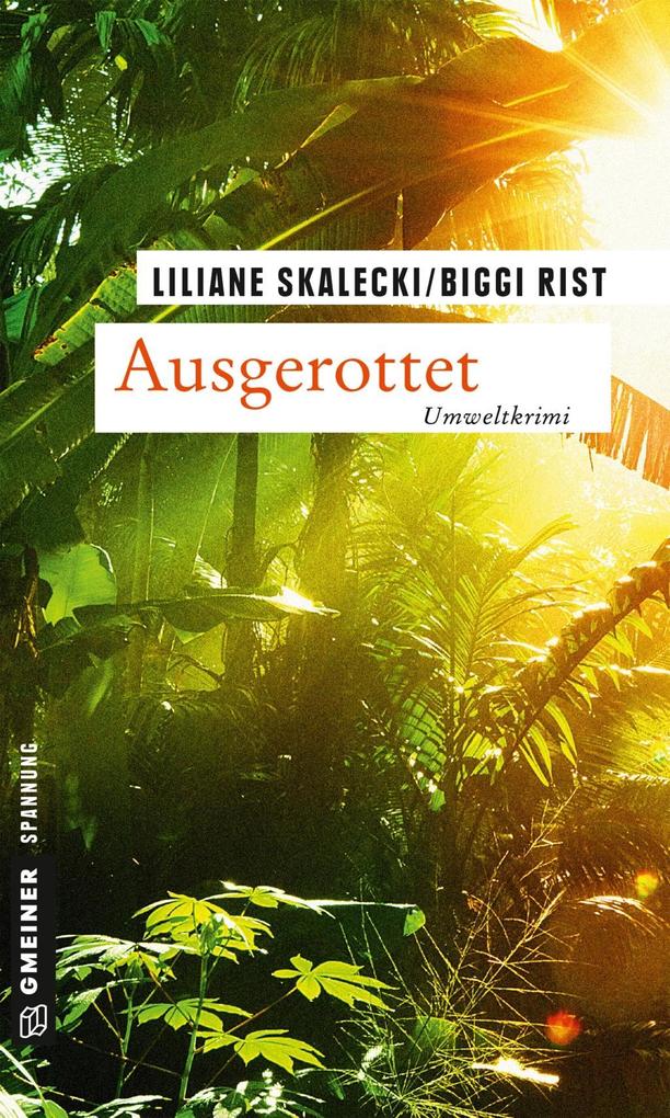 Ausgerottet - Liliane Skalecki/ Biggi Rist
