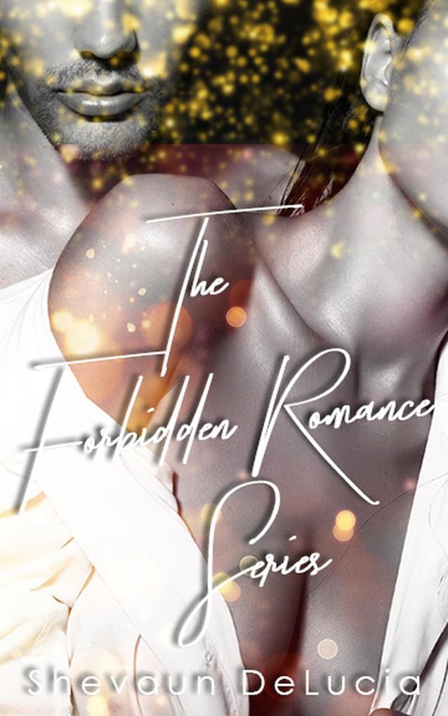 The Forbidden Romance Series Box Set