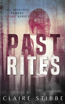 Past Rites (The Detective Temeke Crime Series #3)