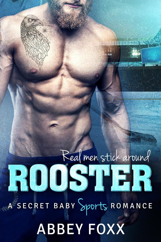 Rooster: A Secret Baby Sports Romance