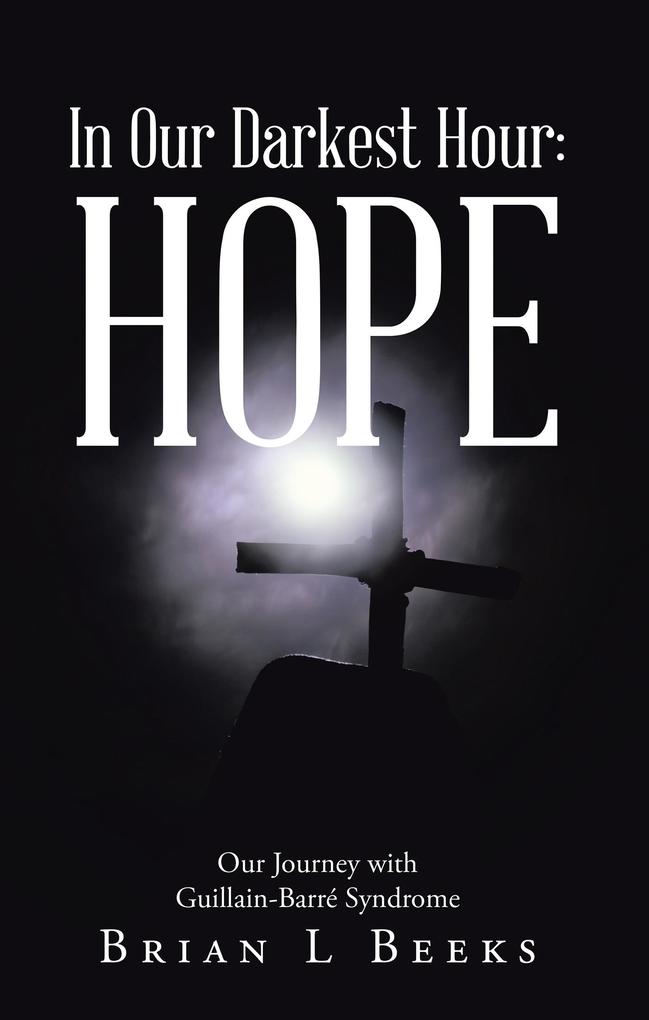 In Our Darkest Hour: Hope