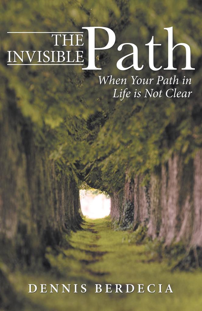 The Invisible Path