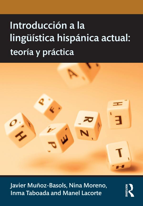 Introducción a la lingüística hispánica actual - Javier Muñoz-Basols/ Nina Moreno/ Taboada Inma/ Manel Lacorte