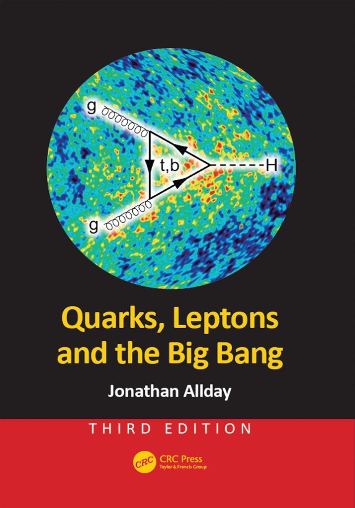 Quarks Leptons and the Big Bang