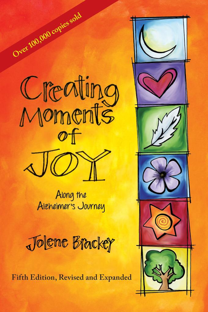 Creating Moments of Joy Along the Alzheimer‘s Journey