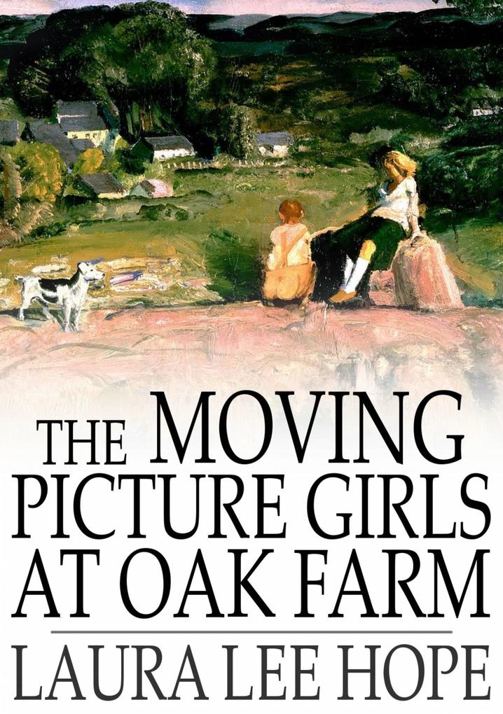 Moving Picture Girls at Oak Farm