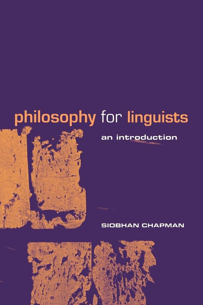 Philosophy for Linguists