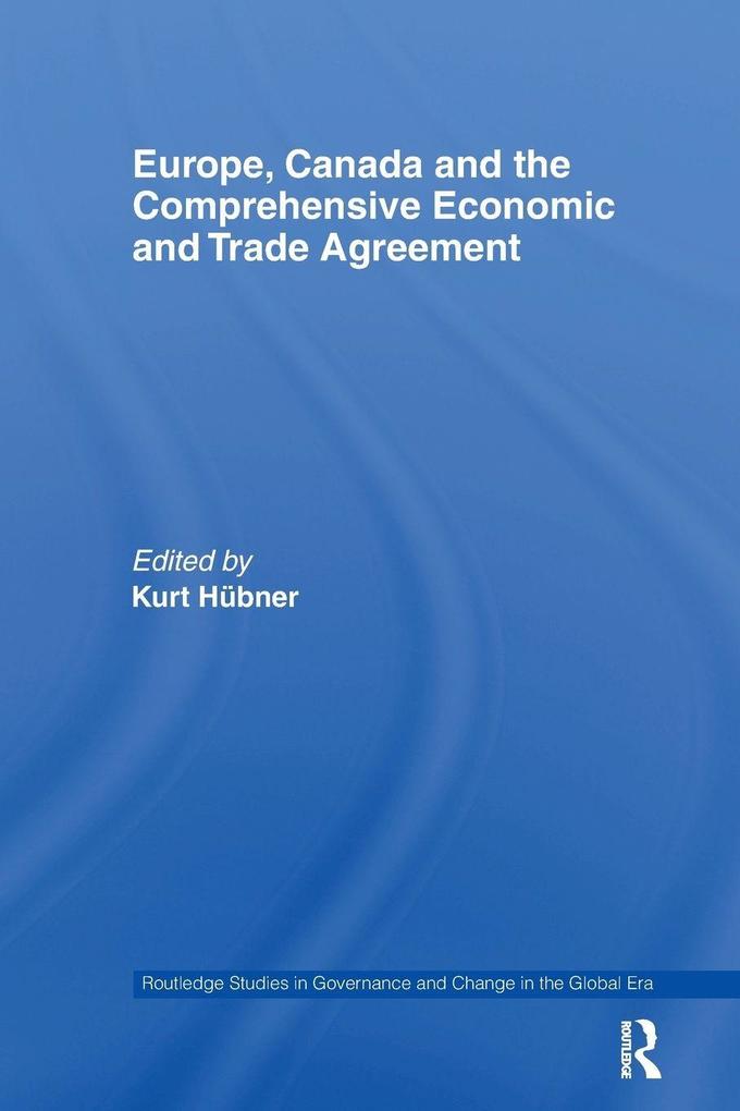Europe Canada and the Comprehensive Economic and Trade Agreement