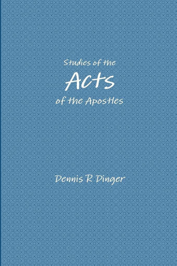 Studies of the Acts of the Apostles