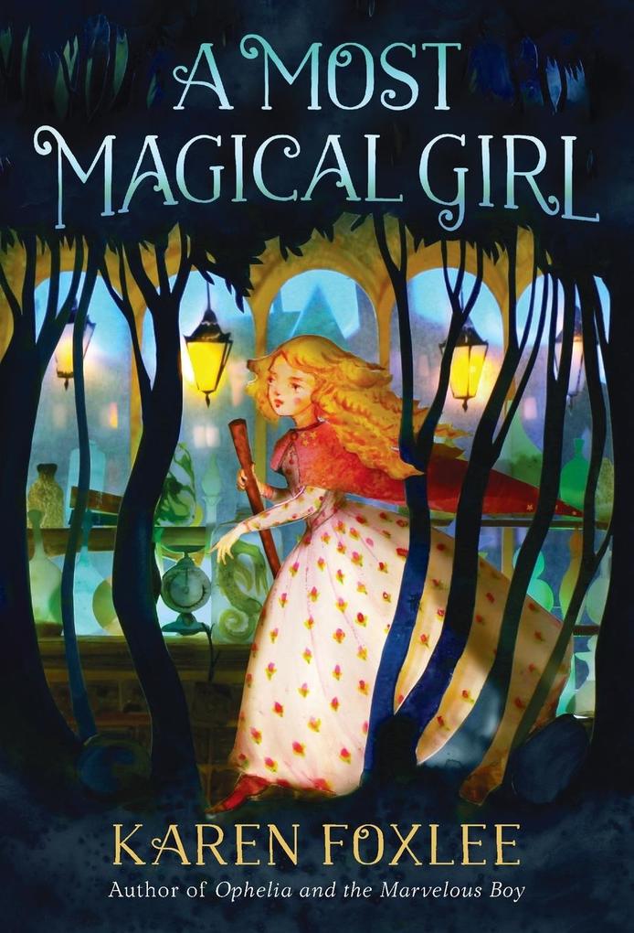 A Most Magical Girl