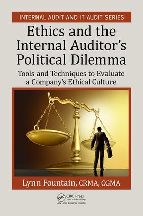 Ethics and the Internal Auditor‘s Political Dilemma