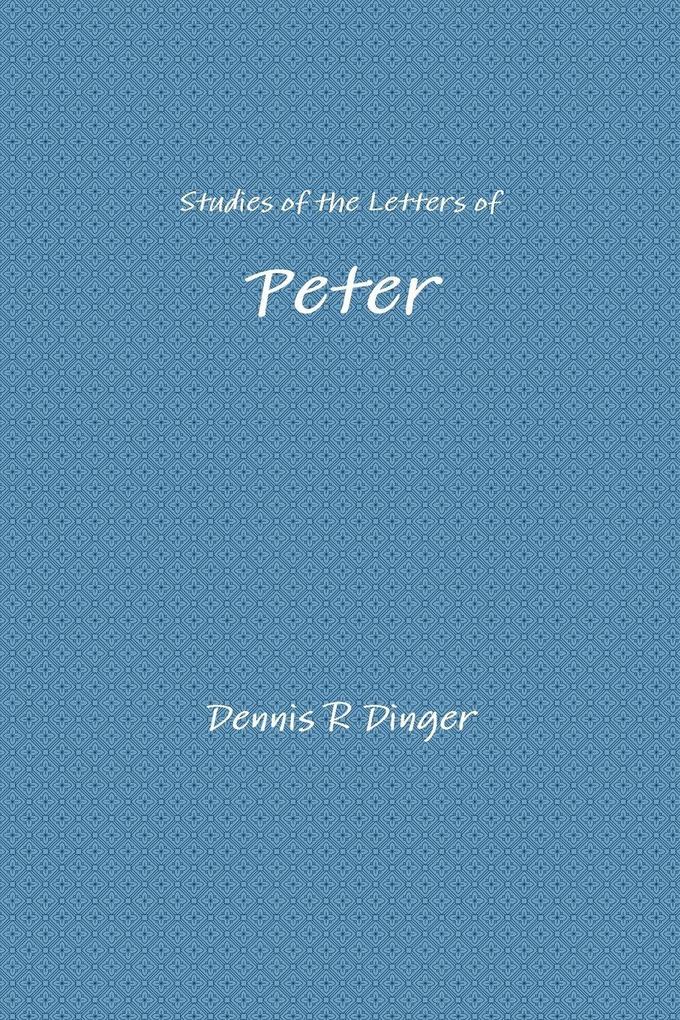 Studies of the Letters of Peter