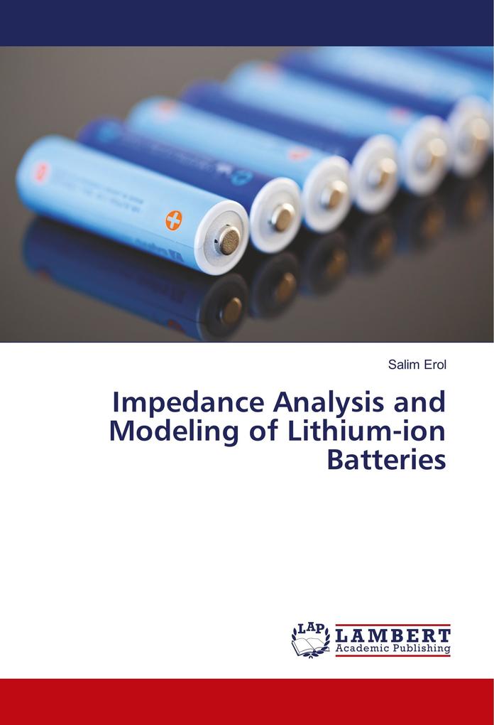 Impedance Analysis and Modeling of Lithium-ion Batteries