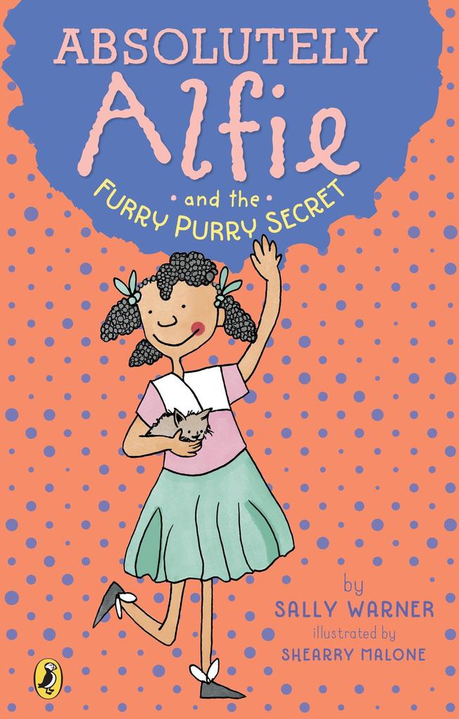 Absolutely Alfie and the Furry Purry Secret