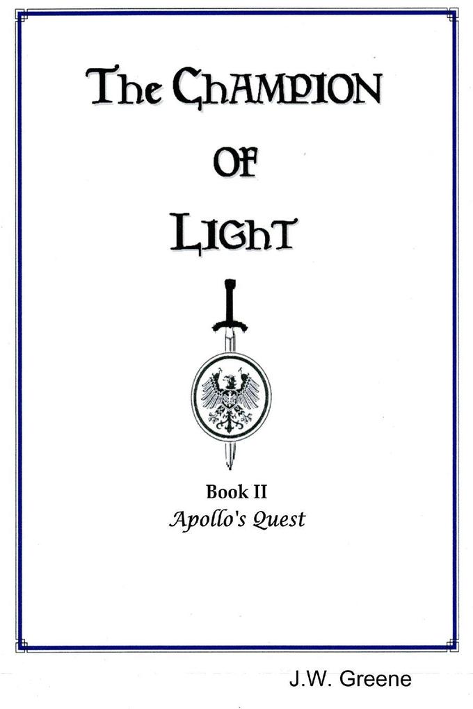 The Champion of Light Book II