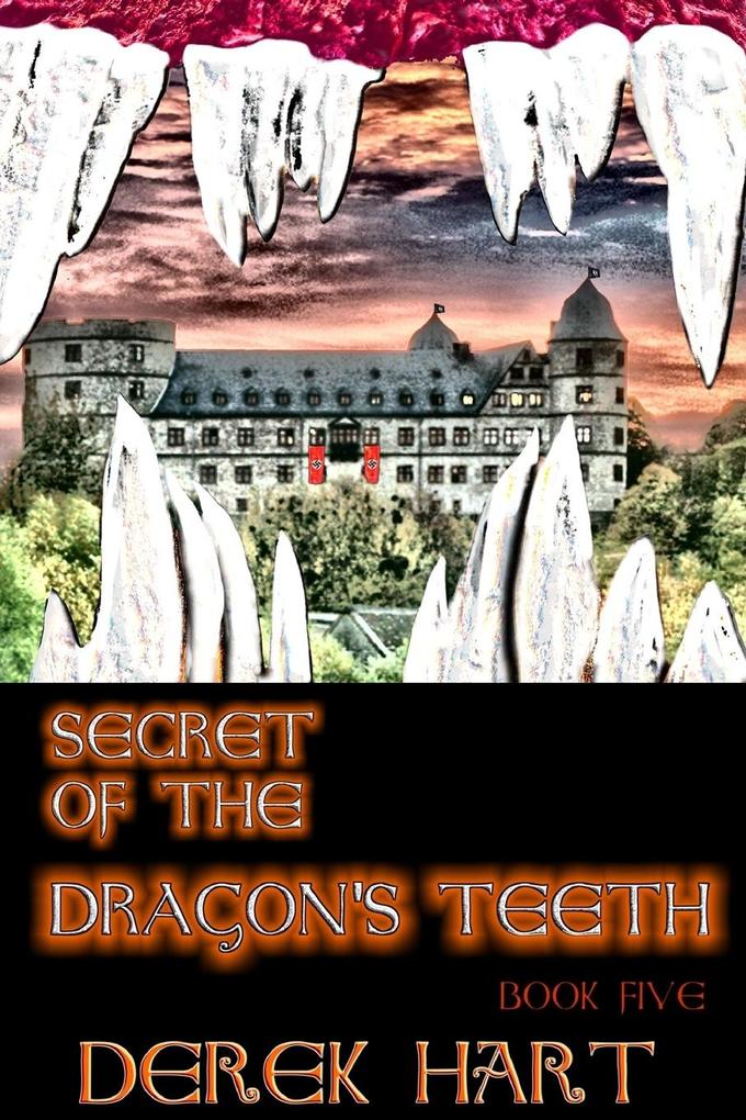 Secret of the Dragon‘s Teeth