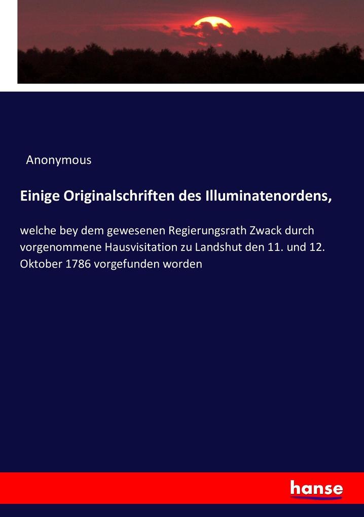 Einige Originalschriften des Illuminatenordens