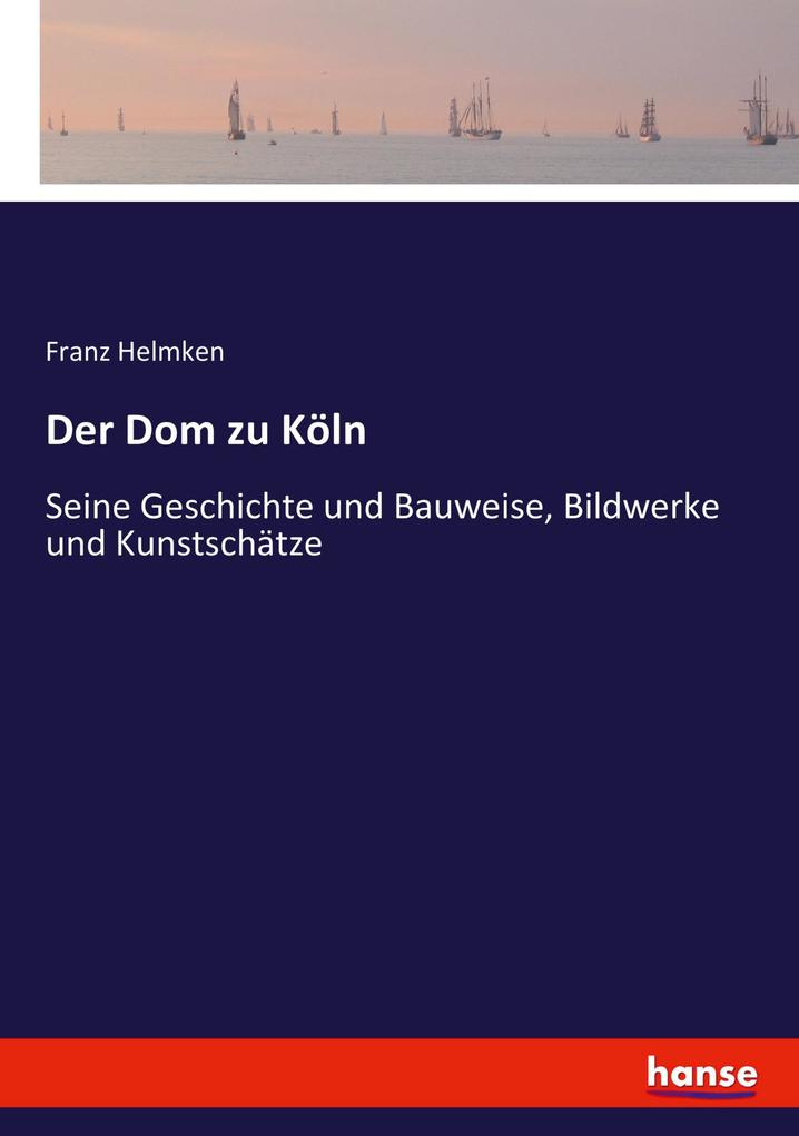 Der Dom zu Köln