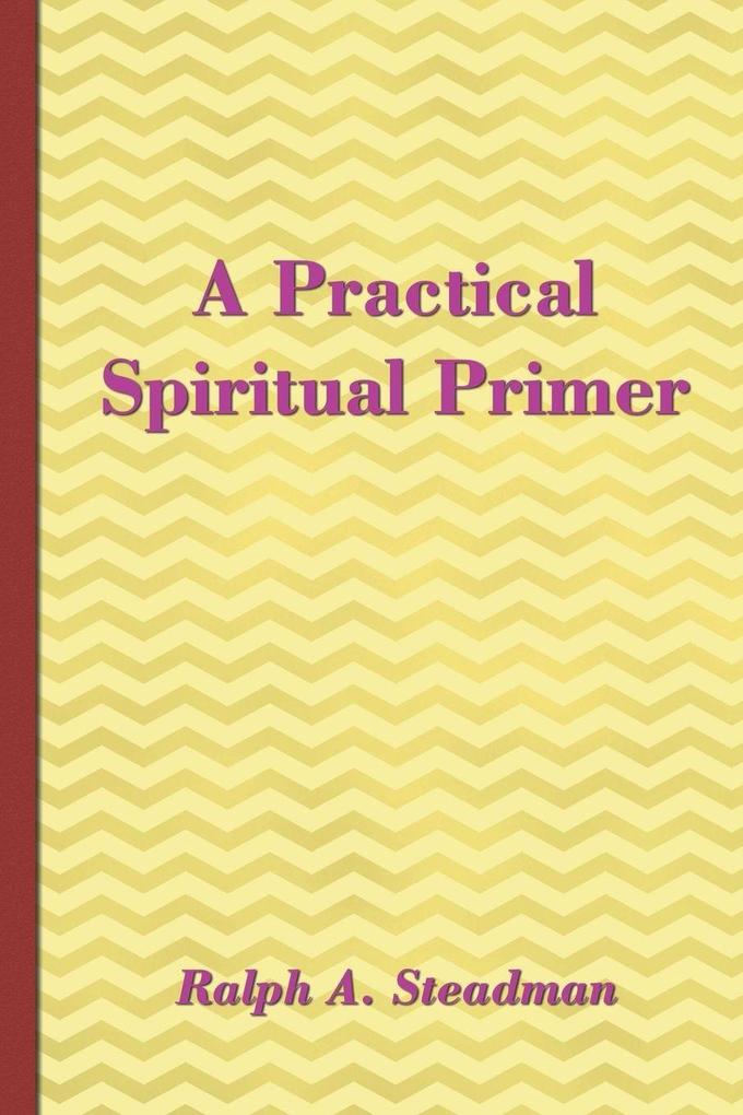 A Practical Spiritual Primer