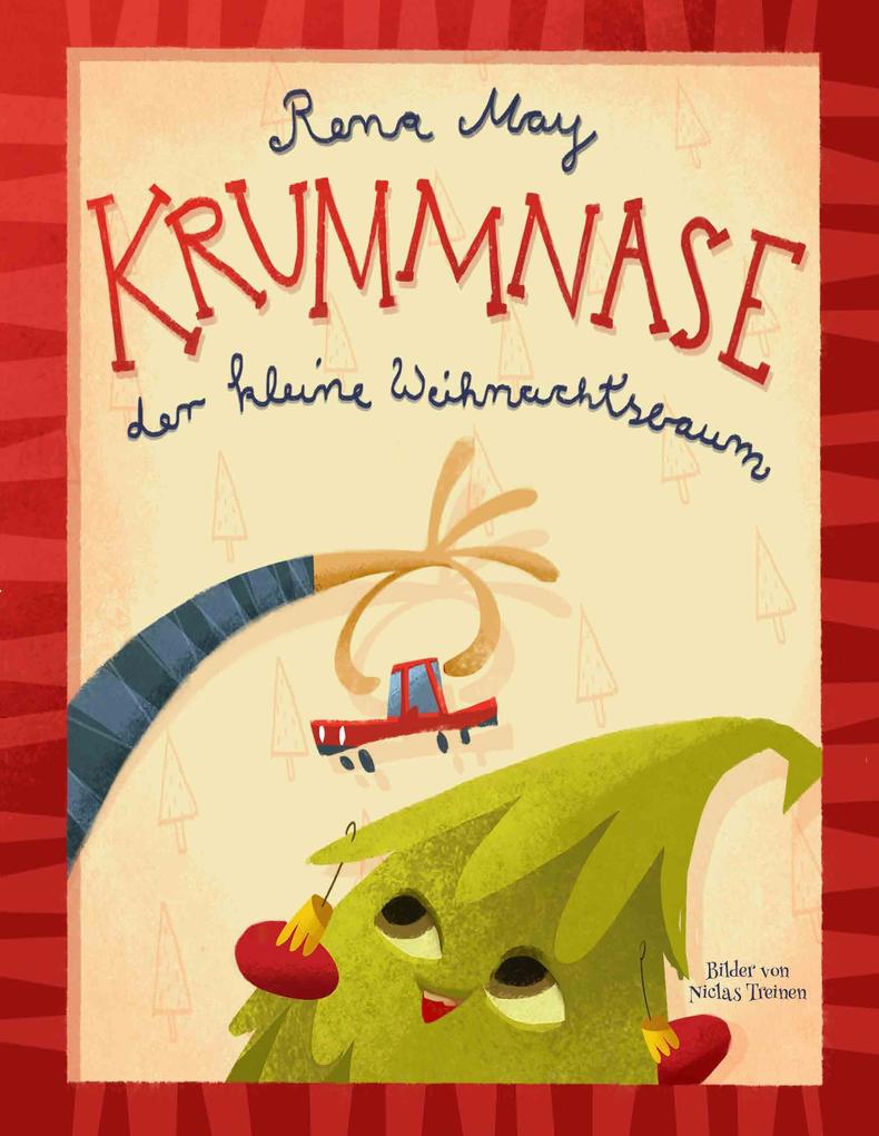 Image of Krummnase der kleine Weihnachtsbaum