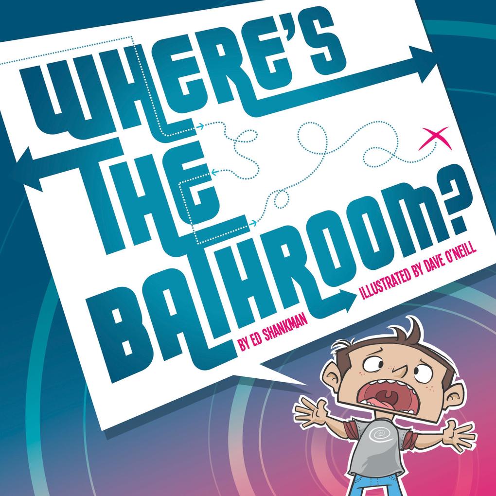 Where‘s the Bathroom?
