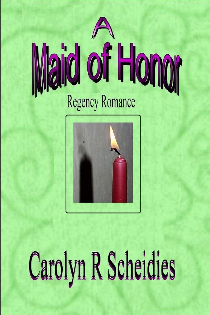 A Maid of Honor