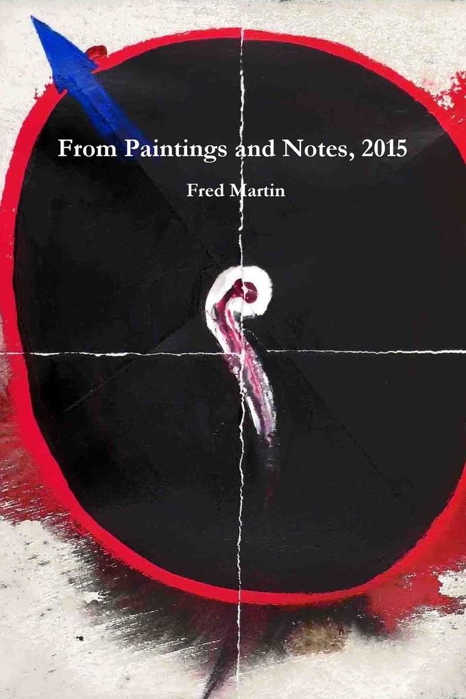 From Paintings and Notes 2015