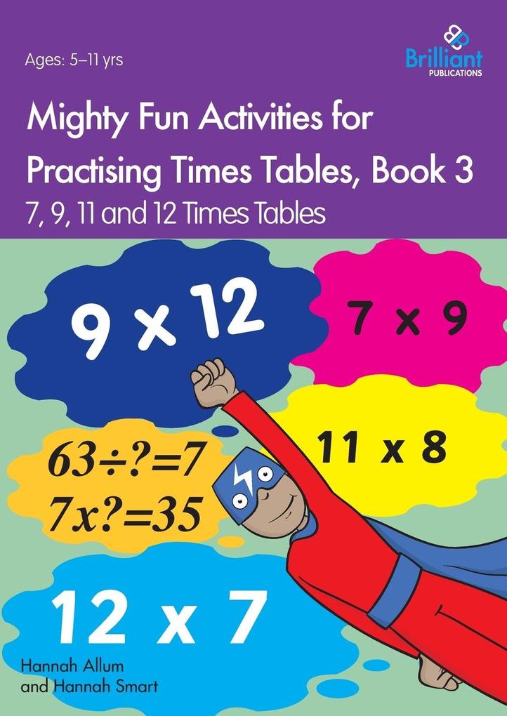 Mighty Fun Activities for Practising Times Tables Book 3