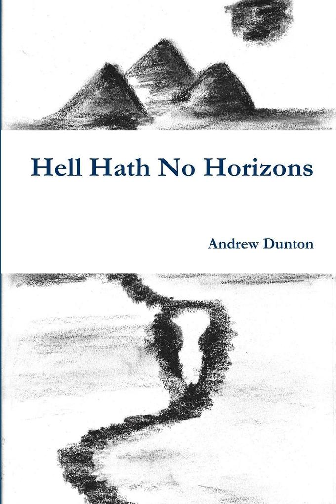 Hell Hath No Horizons
